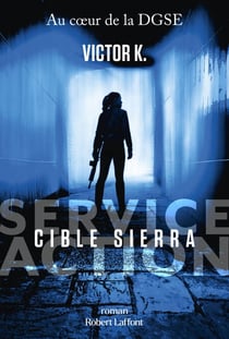 Service Action - Cible Sierra - Cible Sierra