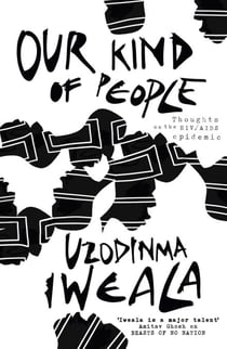 Our Kind of People - Thoughts on the HIV/AIDS epidemic