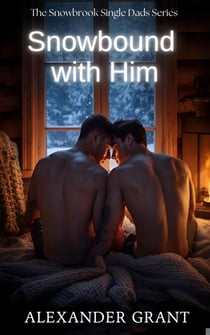 Snowbound With Him - DILF Energy, #2
