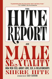 The Hite Report on Male Sexuality - How Men Feel About Love, Sex, and Relationships