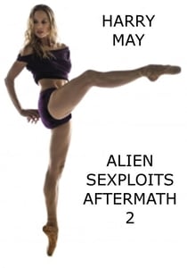 Alien Sexploits- Aftermath 2 - Alien Sexploits, #4