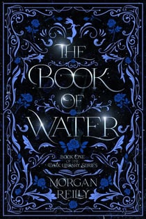 The Book of Water - The Dark Library Series, #1