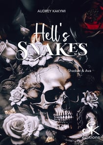 Hell's Snakes 1 - Shadow et Ava