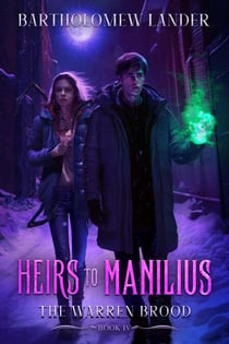 Heirs to Manilius - The Warren Brood, #4