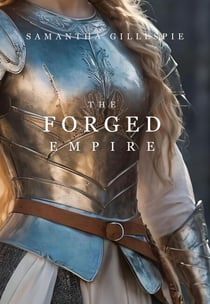 The Forged Empire - The Kingdom Within, #3