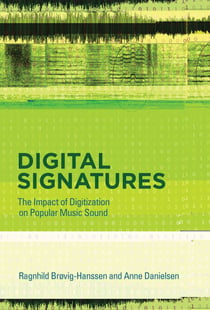 Digital Signatures - The Impact of Digitization on Popular Music Sound
