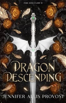 Dragon Descending - Fire and Claw, #2