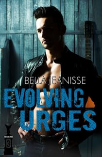 Evolving Urges - Gasoline Book 3 - Gasoline, #1