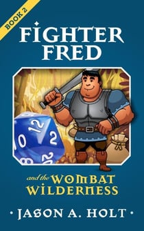 Fighter Fred and the Wombat Wilderness - Fighter Fred, #2