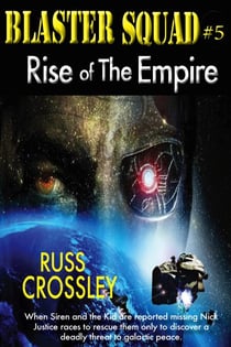 Blaster Squad #5 Rise of the Empire - Blaster Squad, #5