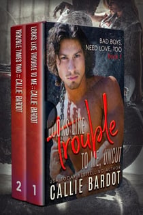 Boxed Set: Bad Boys Need Love, too, Books 1 & 2