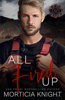 All Fired Up (M/M Firefighter Romance) - Sin City Uniforms, #1