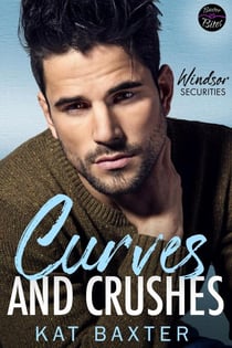 Curves and Crushes - Windsor Securities, #4
