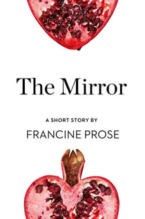 The Mirror - A Short Story from the collection, Reader, I Married Him