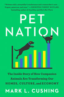 Pet Nation - The Love Affair That Changed America