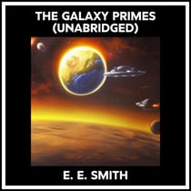 The Galaxy Primes (Unabridged)