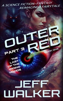 The Last Of The Riding Hoods - Outer Red, #1.3