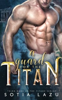 A Guard for the Titan - TITANS, #3
