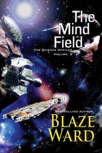 The Mind Field - The Science Officer, #2