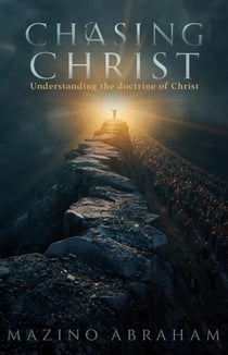 Chasing Christ