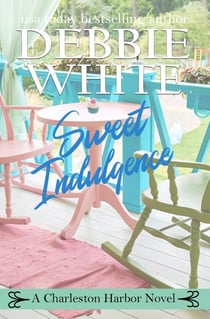 Sweet Indulgence - A Charleston Harbor Novel, #1