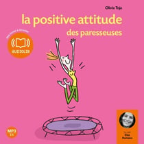 La positive attitude des paresseuses - Texte Adapté