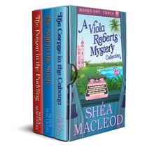 A Viola Roberts Cozy Mystery Collection Box Set One-Three - Viola Roberts Cozy Mysteries