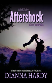 Aftershock: an Eye of the Storm Companion Novel - Blood Never Lies, #2