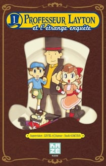 Le professeur Layton et l'étrange enquête T01