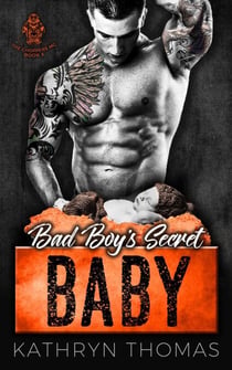 Bad Boy's Secret Baby - The Choppers MC, #3