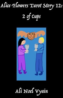 2 of Cups - Alice Flowers Tarot, #12