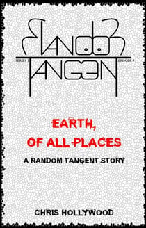Earth, Of All Places - Random Tangent, #9
