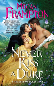 Never Kiss a Duke - A Hazards of Dukes Novel