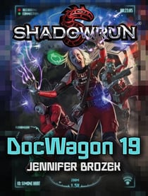Shadowrun: DocWagon 19 - Shadowrun Novella, #7