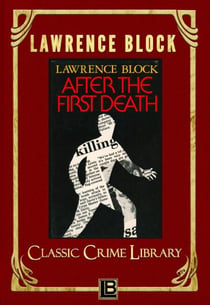 After the First Death - The Classic Crime Library, #1