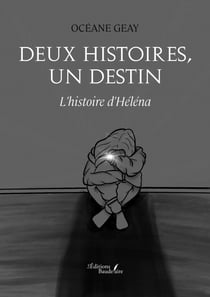 Deux histoires, un destin - L'histoire d'Héléna