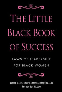 The Little Black Book of Success - Laws of Leadership for Black Women