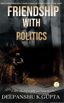 Friendship with Politics