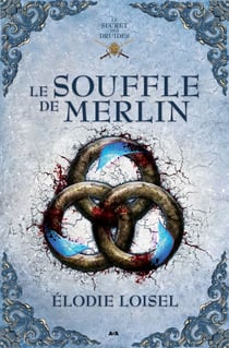 Le souffle de Merlin
