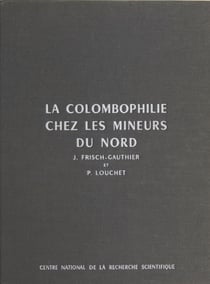 La colombophilie chez les mineurs du Nord