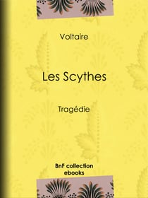 Les Scythes - Tragédie