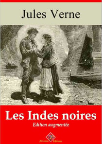 Les Indes noires – suivi d'annexes - Nouvelle édition 2019