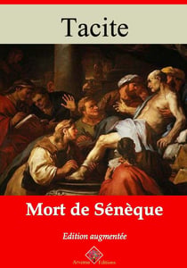 Mort de Sénèque – suivi d'annexes - Nouvelle édition 2019