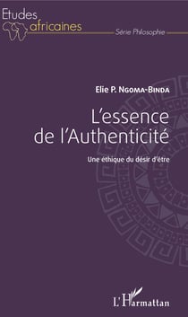 L'essence de l'Authenticité - Une éthique du désir être