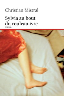 Sylvia au bout du rouleau ivre