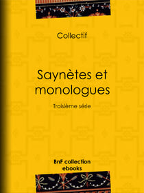 Saynètes et monologues - Troisième série