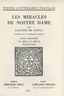 Les Miracles de Nostre Dame - Tome II, du I MIR 11 au I MIR 30