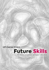 Future Skills - The Future of Learning and Higher Education