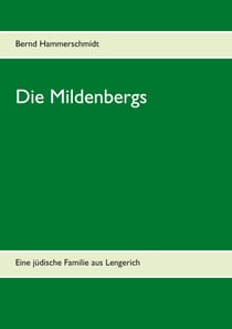 Die Mildenbergs - Eine jüdische Familie aus Lengerich