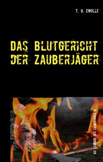 Das Blutgericht der Zauberjäger - Die Legende der Zauberjäger III